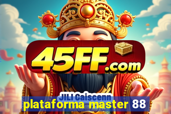 plataforma master 88